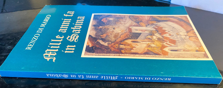 Mille anni fa in Sabina, Renzo Di Mario, 1997