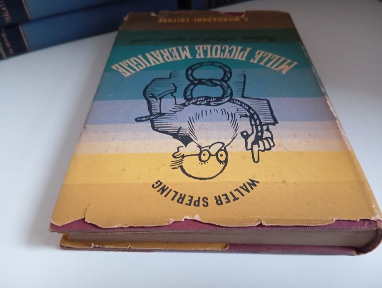 Mille piccole meraviglie, Walter Sperling, Mondadori, 1941, prima edizione