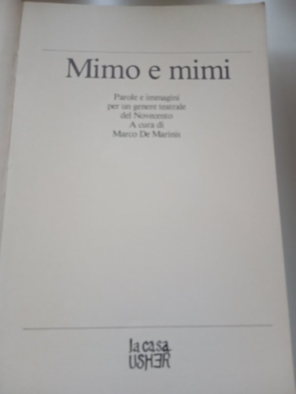 Mimo e mimi. Parole e immagini, Marco De Marinis, La …