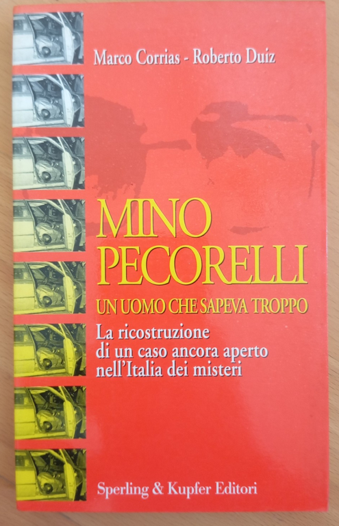 Mino Pecorelli, un uomo che sapeva troppo, Marco Corrias - … | Immagine Gallery 1