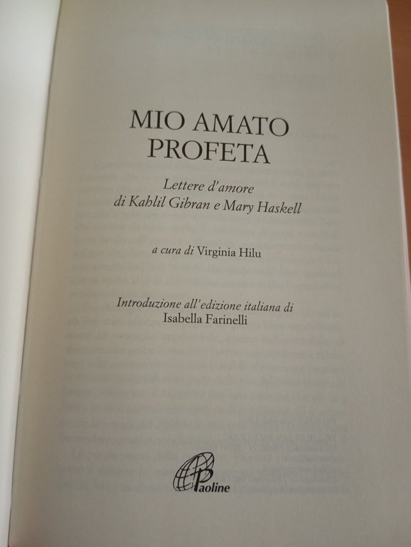 Mio amato profeta. Lettere d'amore di Kahlil Gibran e Mary …