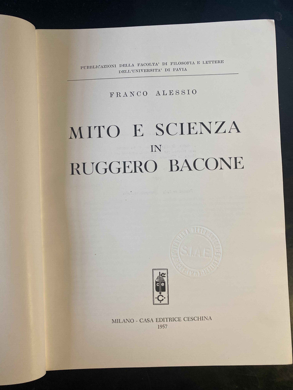 Mito e scienza in Ruggero Bacone, Franco Alessio, Ceschina, 1957