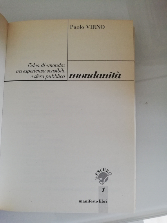 Mondanità. L'idea di mondo tra esperienza sensibile e sfera... Paolo …