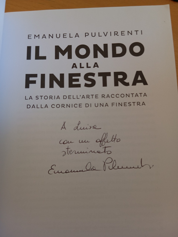 Il mondo alla finestra, Emanuela Pulvirenti, BUR Rizzolo, 2022