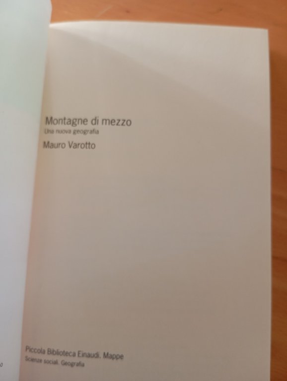 montagne di mezzo, una nuova geografia, Mauro Varotto, Einaudi, 2020