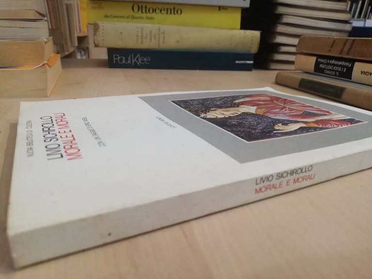 Morale e morali, Livio Sichirollo, Editori Riuniti, 1986