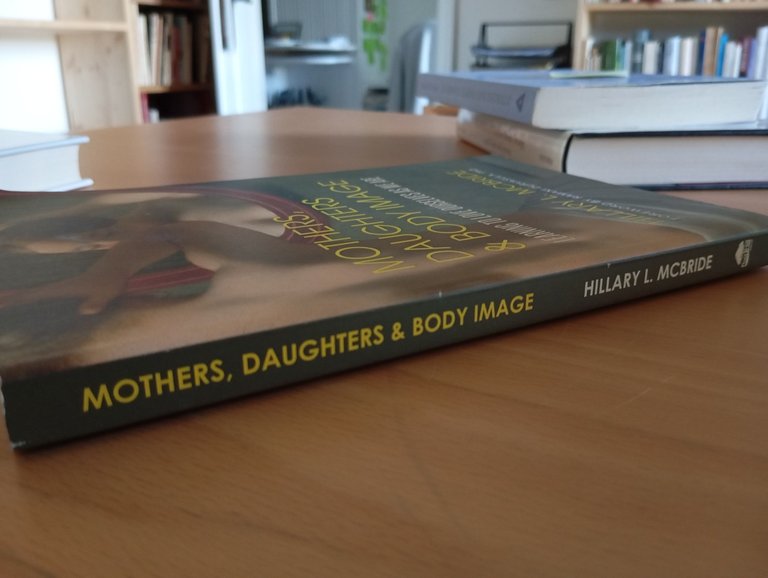 Mothers, daughters & body image, Hillary L. McBride, 2017