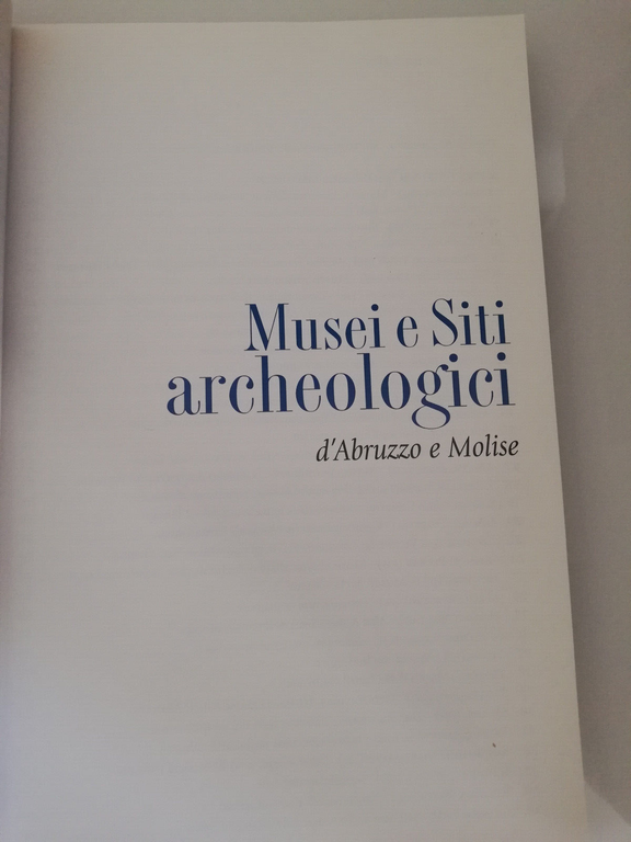 Musei e siti archeologici di Abruzzo e Molise, 2007, Carsa …