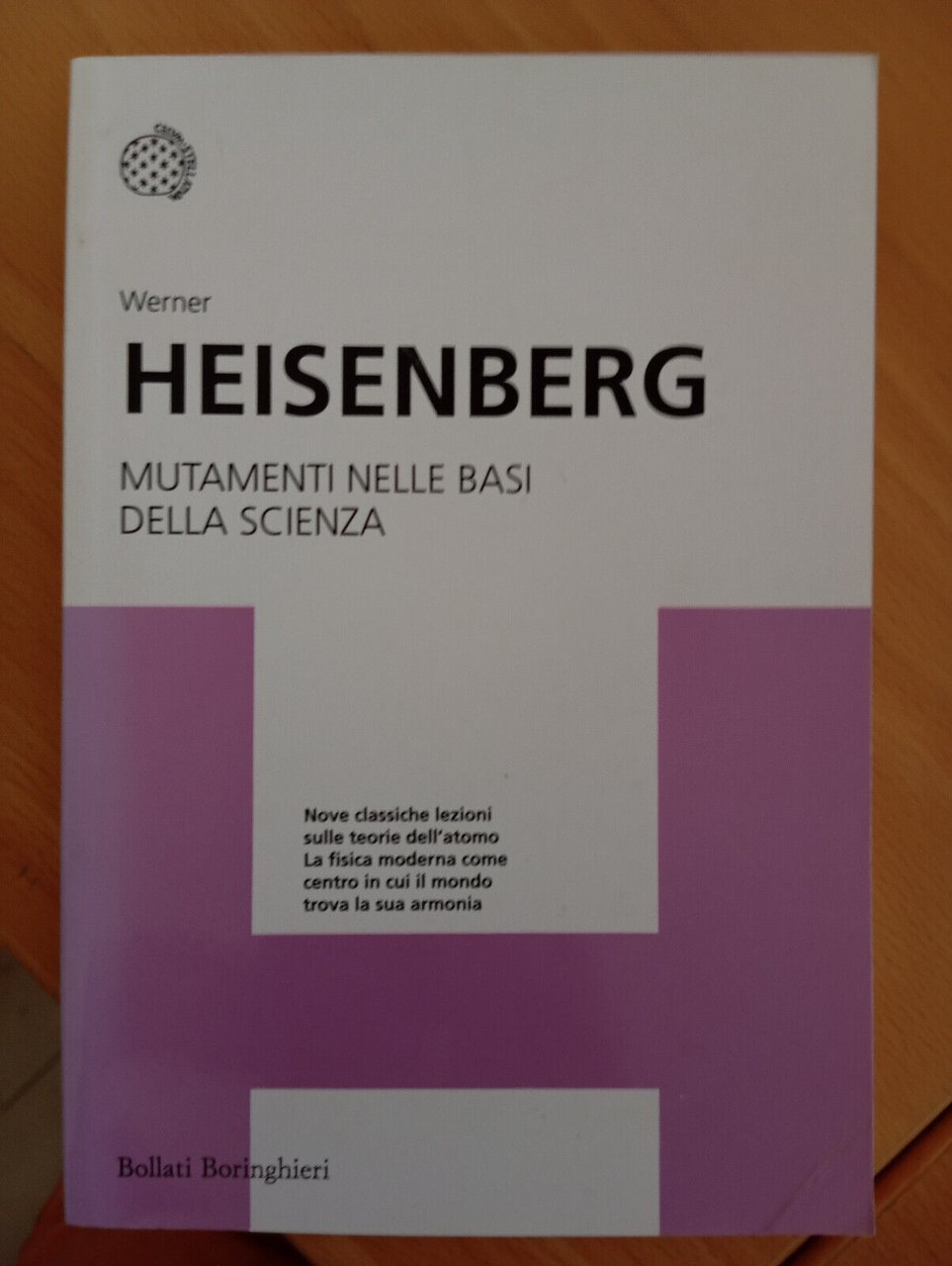 Mutamenti nelle basi della scienza, Werner Heisenberg, Bollati Boringhieri, 2015