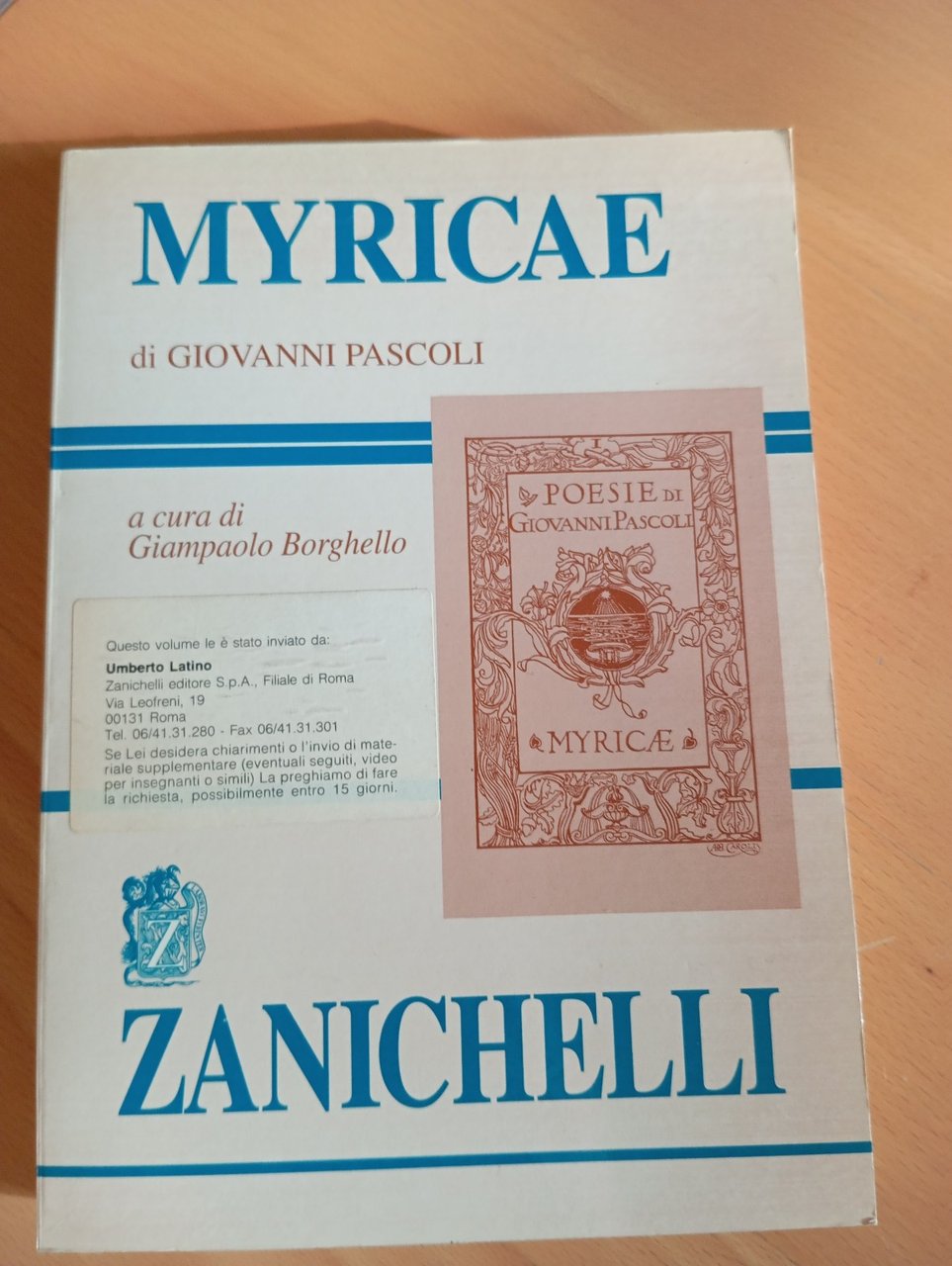 Myricae, Giovanni Pascoli, Giampaolo Borghello (a cura), Zanichelli, 2001