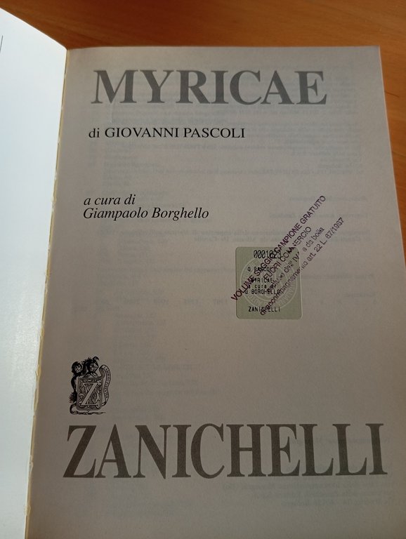 Myricae, Giovanni Pascoli, Giampaolo Borghello (a cura), Zanichelli, 2001