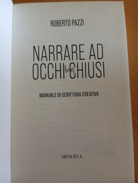 Narrare ad occhi ben chiusi, Roberto Pazzi, Minerva, 2022