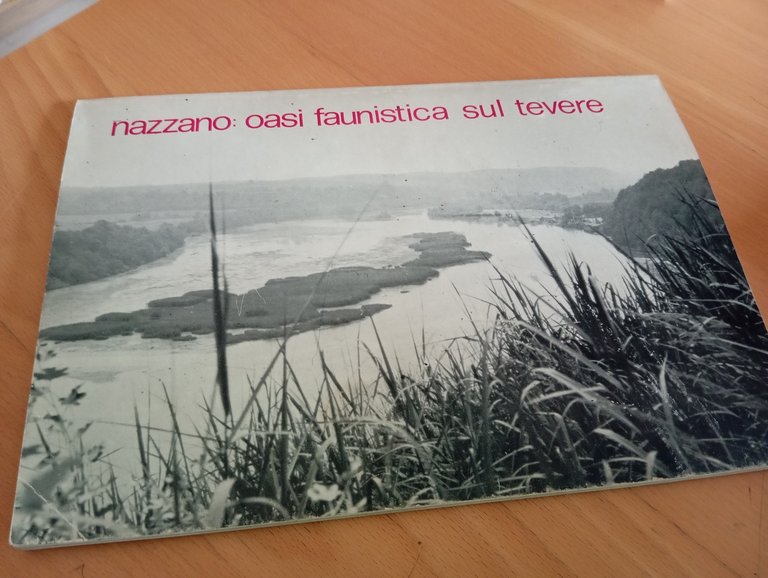 Nazzano: oasi faunistica sul Tevere, WWF, Ammministrazione del comune, 1977 | Immagine Gallery 8