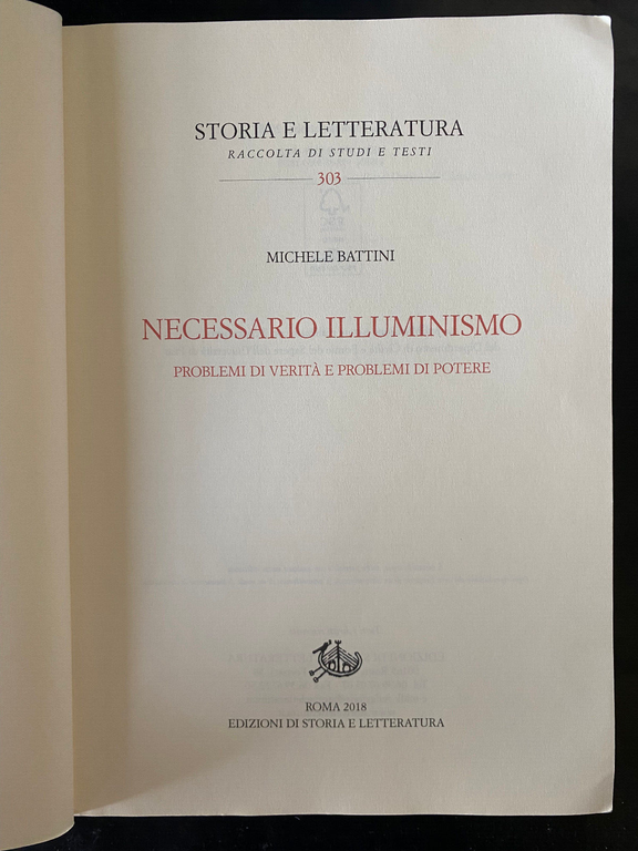 Necessario illuminismo, Michele Battini, Edizioni di storia e letteratura, 2018