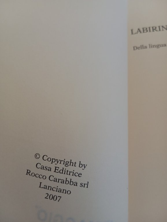 Nel labirinto della parola, Mia Garré, Carabba, 2007