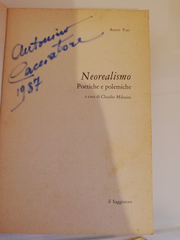 Neorealismo poetiche e polemiche, Claudio Milanini (a cura) 1980, Il …