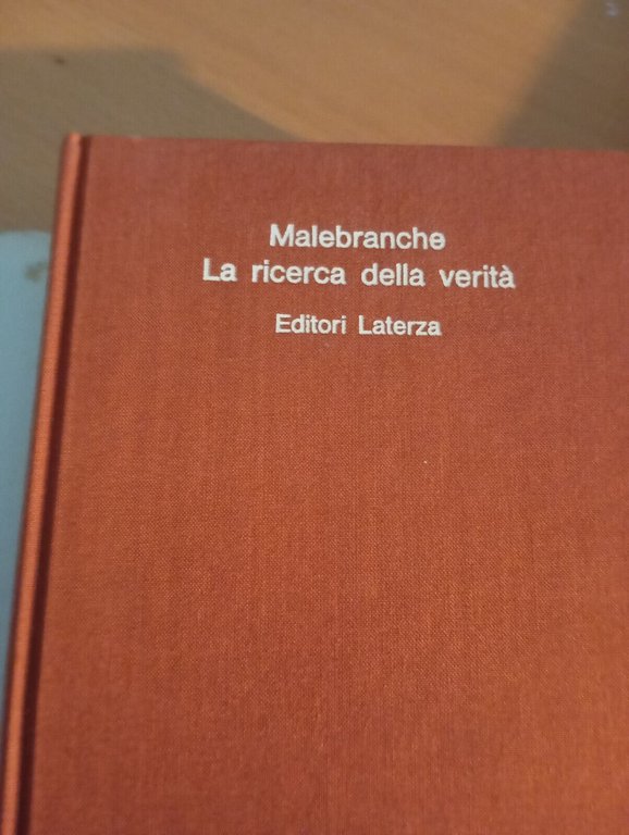 Nicolas Malebranche, La ricerca della verit, Laterza, 1983, LEGGI DESCRIZIONE