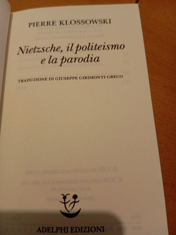 Nietzsche, Il politeismo e la parodia, Pierre Klossowski, Adelphi, 2019