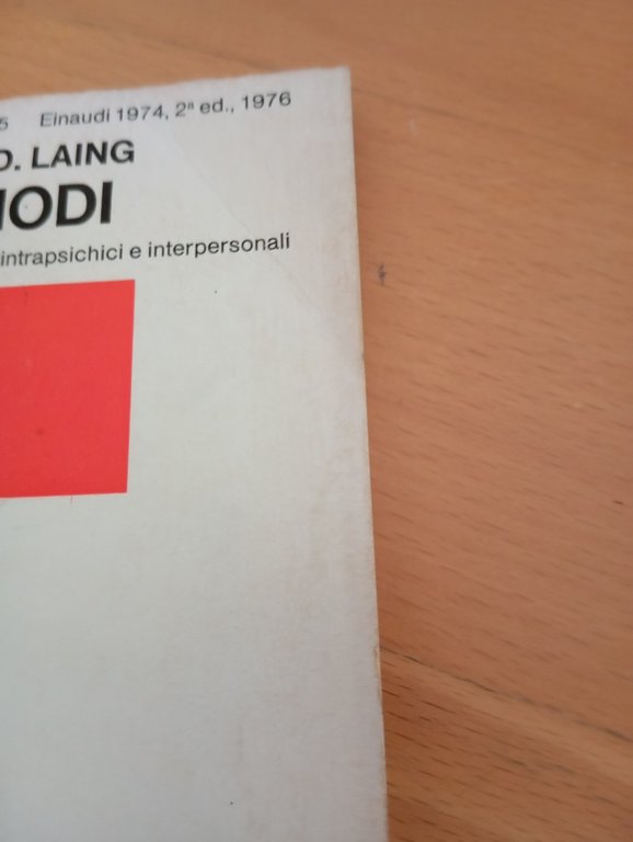 Nodi. Paradigmi intrapsichici e interpersonali, Ronald D. Laing, Einaudi, 1976