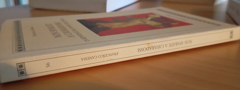 Non sparate a Cavaradossi, Francesco Canessi, Edizioni La Conchiglia, 2002