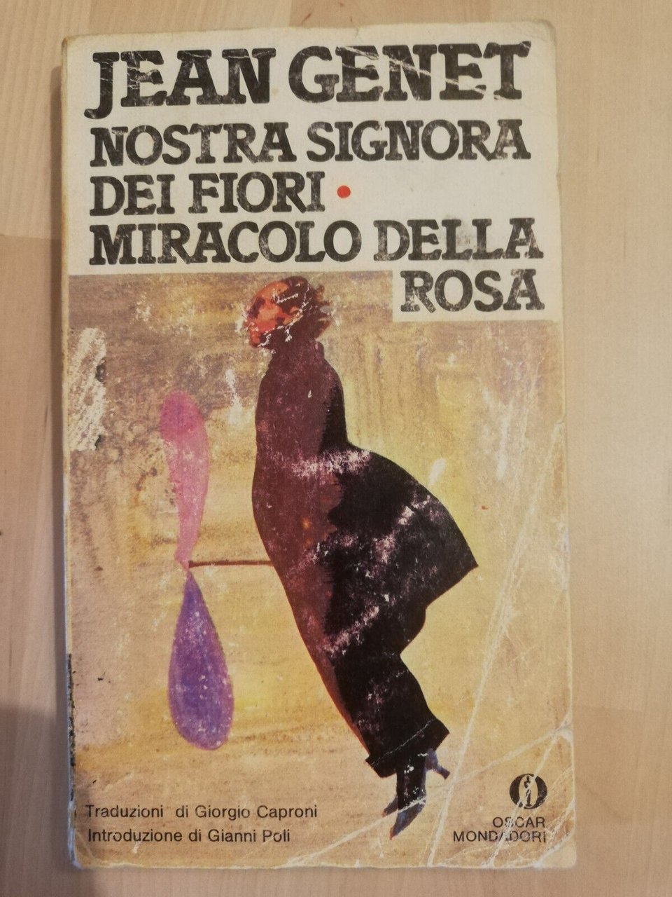 Nostra signora dei fiori - Miracolo della rosa, Jean Genet, …