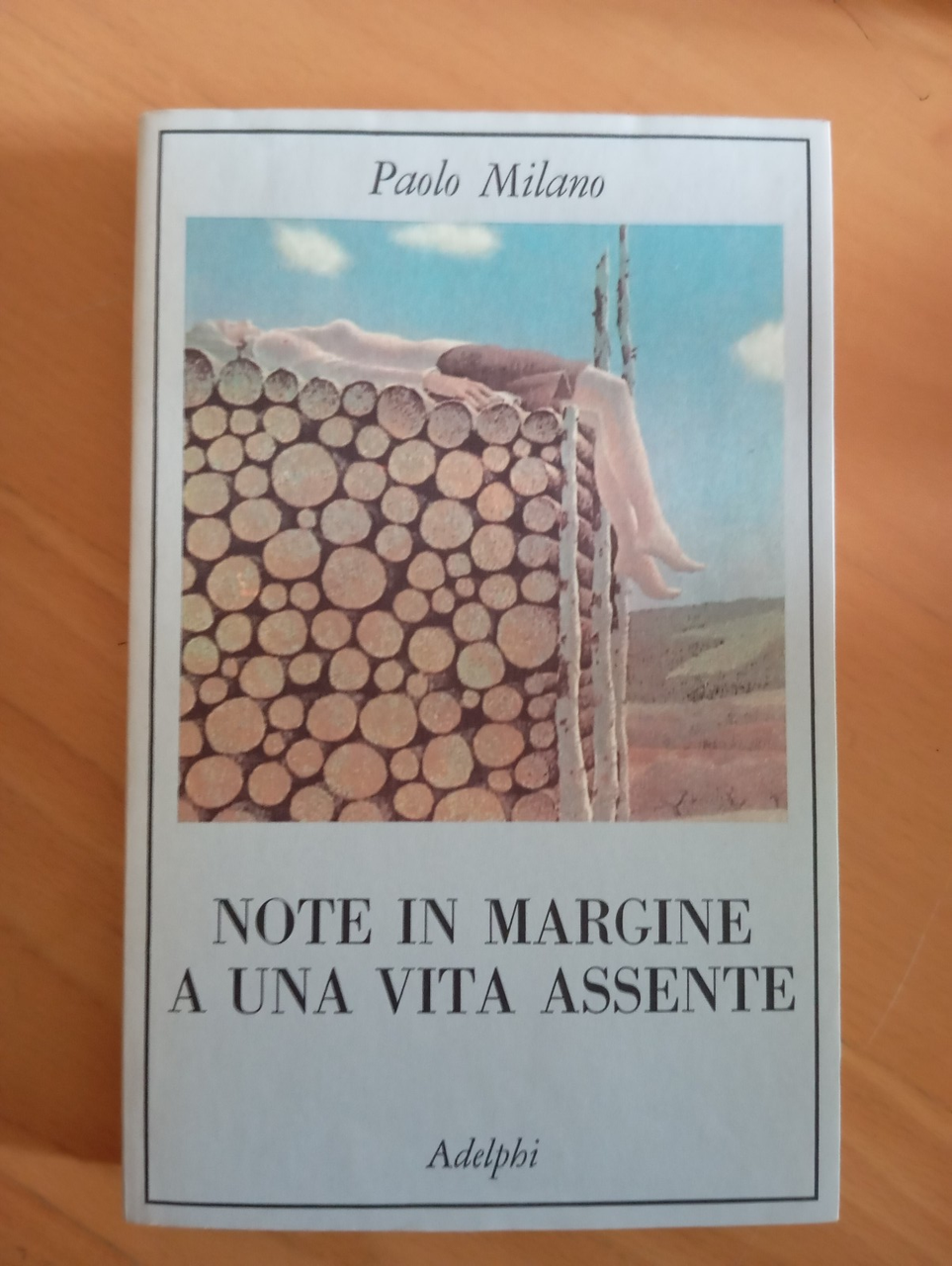 Note in margine a una vita assente, Paolo Milano, Adelphi, …