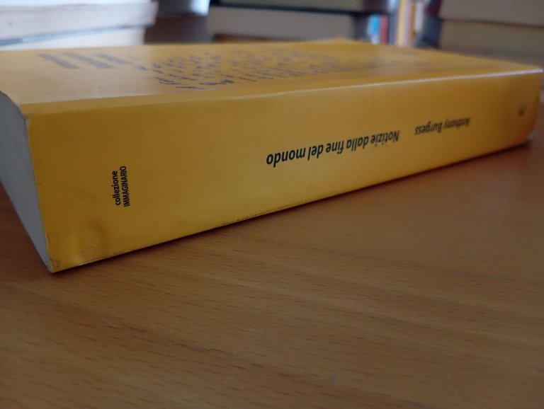 Notizie dalla fine del mondo, Anthony Burgess, Fanucci, 2003