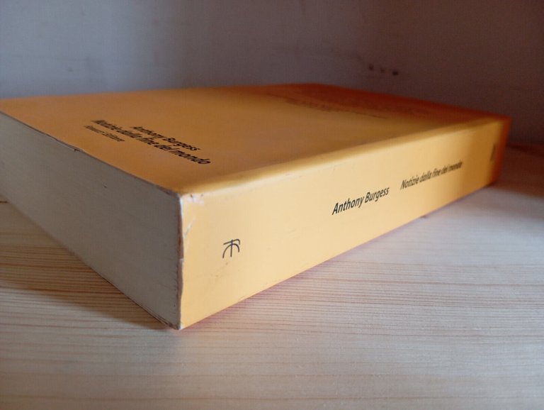 Notizie dalla fine del mondo, Anthony Burgess, Fanucci, 2003