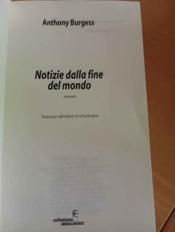 Notizie dalla fine del mondo, Anthony Burgess, Fanucci, 2003