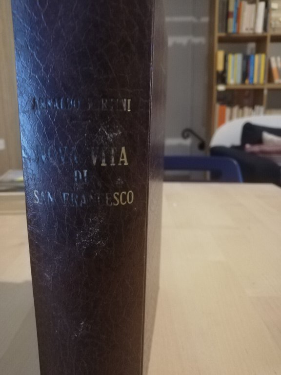 Nova vita di San Francesco, Arnaldo Fortini, Carucci, 1981