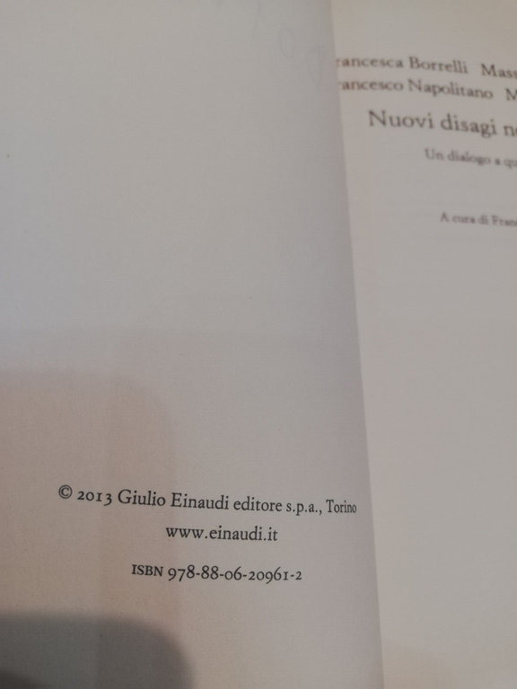 Nuovi disagi della civiltà. Francesca Borrelli, Einaudi, 2013 | Immagine Gallery 14