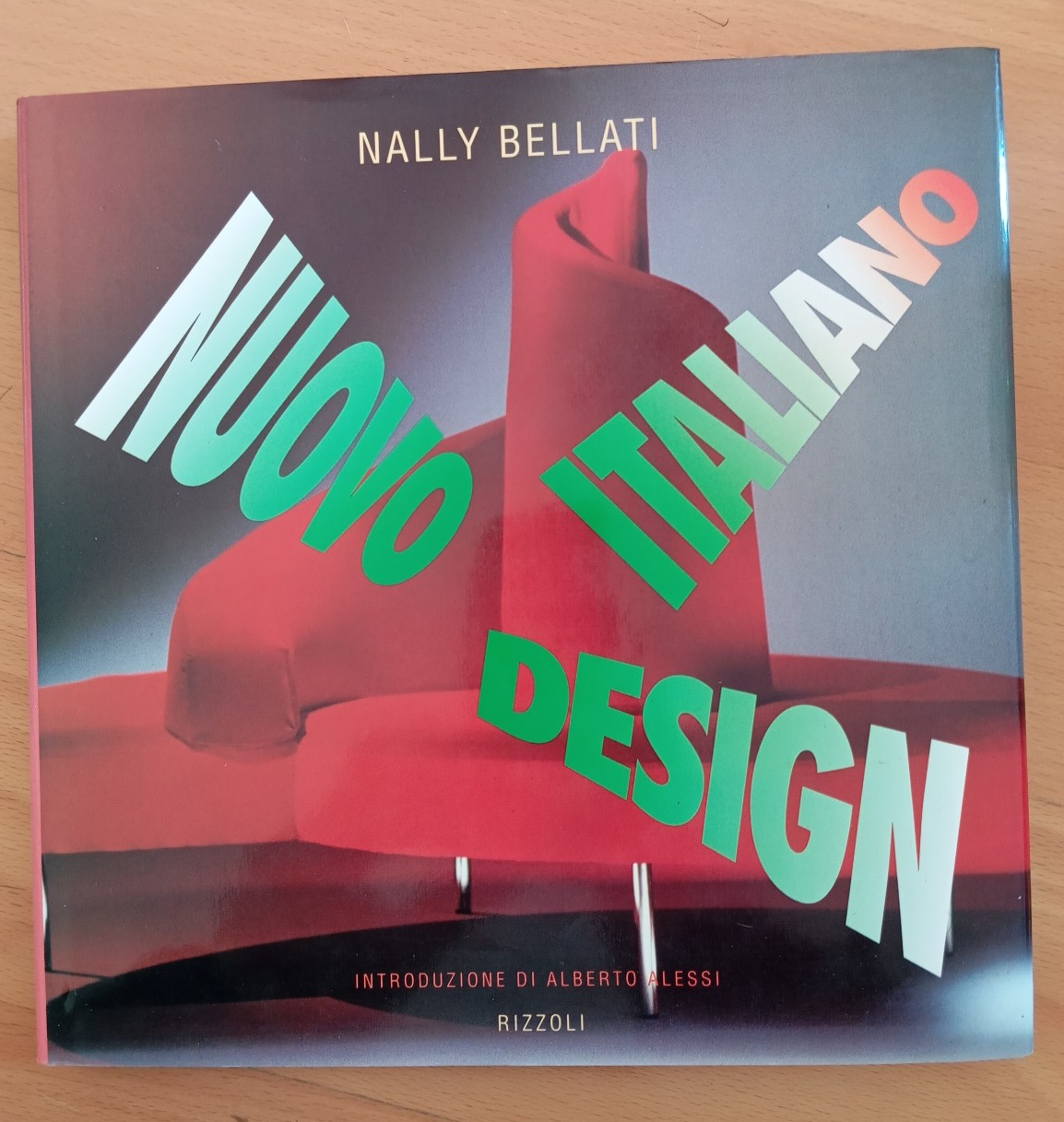 Nuovo Design Italiano, Nanny Bellati, introduzione Alberto Alessi, Rizzoli, 1991 | Immagine principale