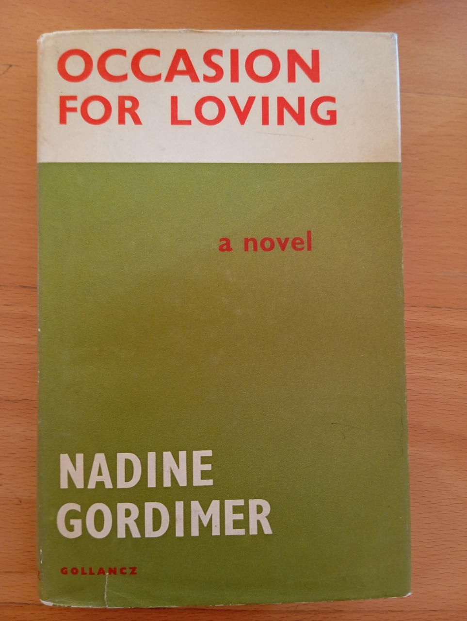 Occasion for loving, Nadine Gordimer, Gollancz, 1963, First edition, in …