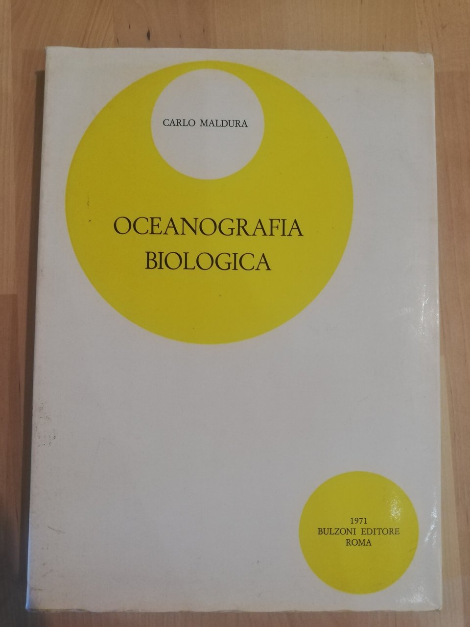 Oceanografia biologica, Carlo Maldura, Bulzoni, 1971 | Immagine principale