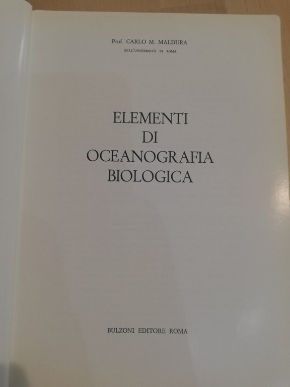 Oceanografia biologica, Carlo Maldura, Bulzoni, 1971