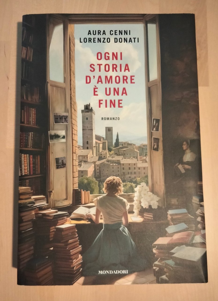 Ogni storia d'amore è una fine, Cenni - A. Donati, …