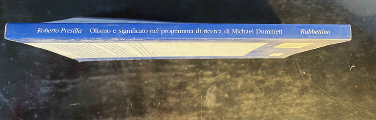 Olismo e significato nel programma di ricerca di Dummett, R. …