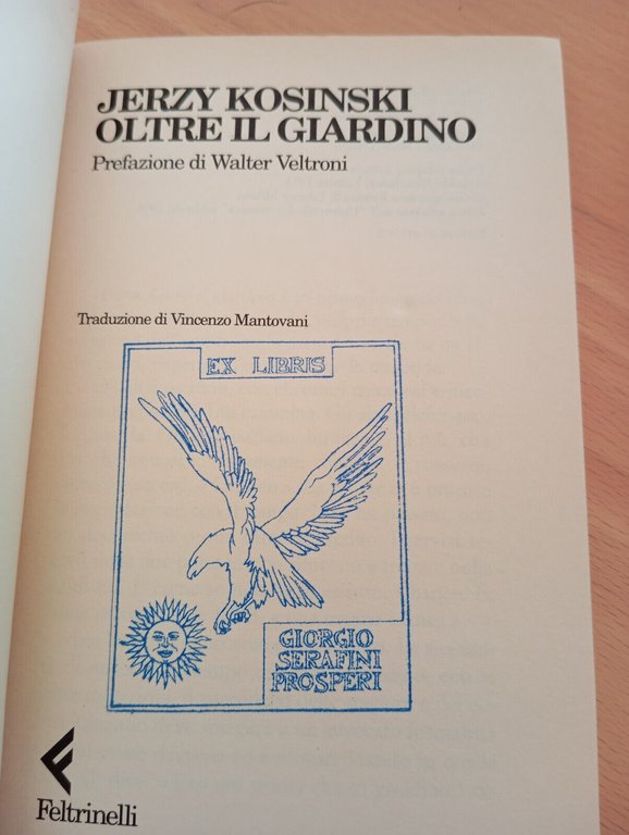 Oltre il giardino, Jerzy Kosinski, Feltrinelli, 1996, fuori catalogo