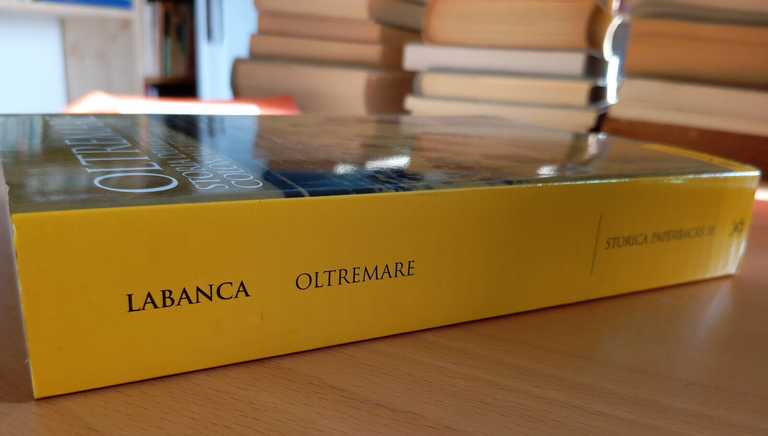Oltremare storia dell'espansione coloniale italiana Nicola Labanca Mulino 2002