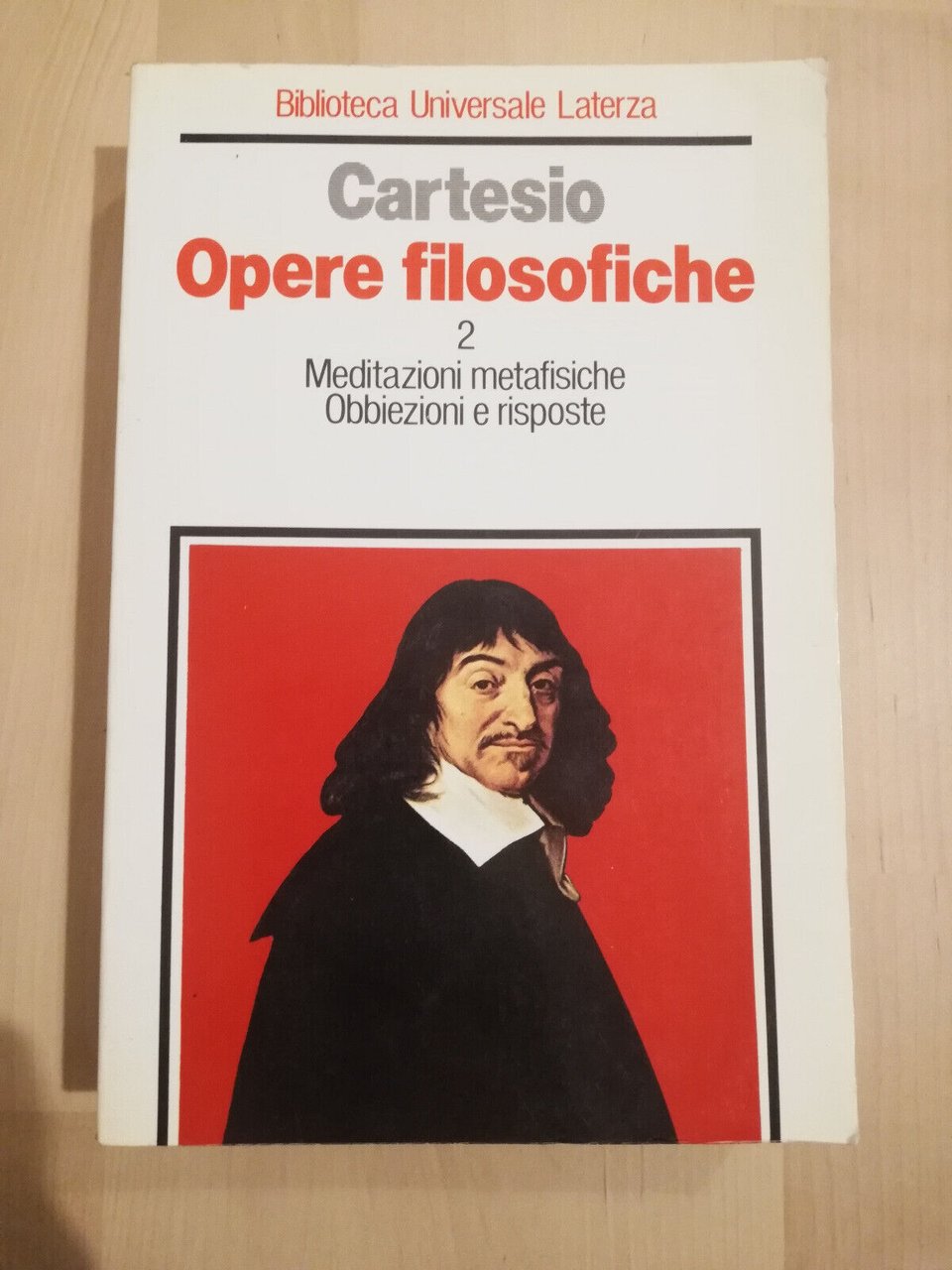 Opere filosofiche, vol. 2. Meditazioni metafisiche, Cartesio, 1994, Laterza