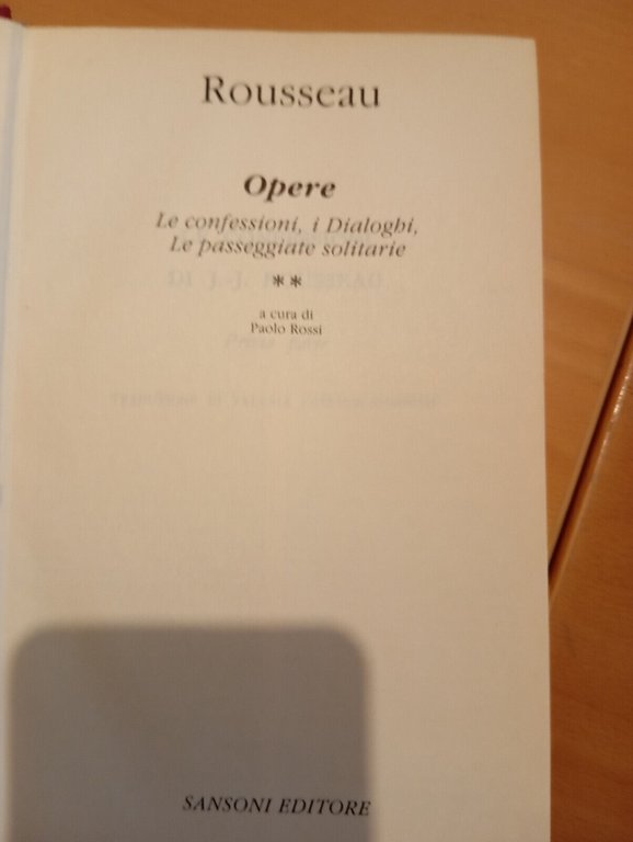 Opere volume 2, J. J. Rousseau, Sansoni, 1989