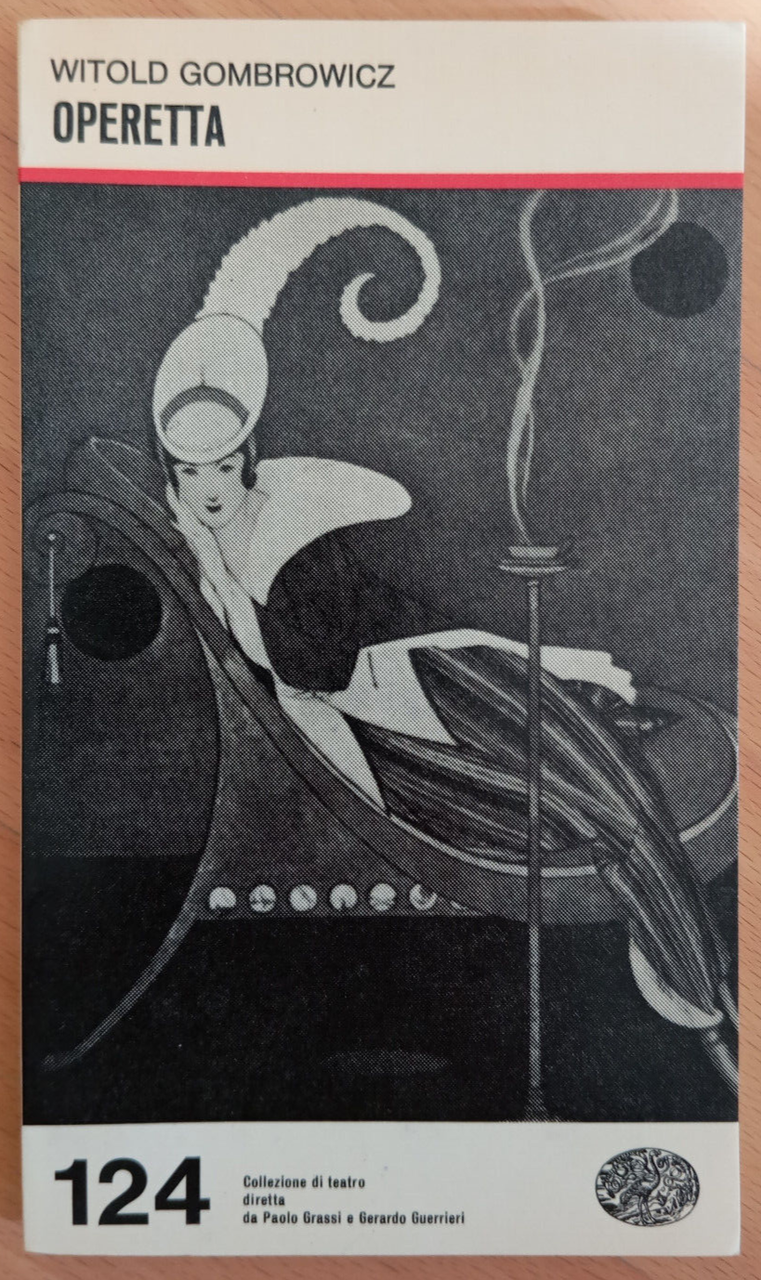 Operetta, Vitold Gombrowicz, Eianudi teatro, 1968