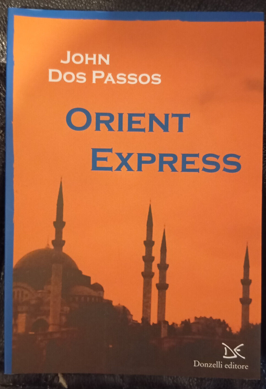 Orient Express, John Dos Passos, Donzelli, 2011
