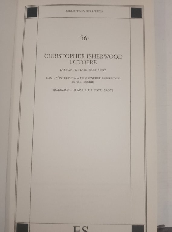 Ottobre, Christopher Isherwood, ES, 1994