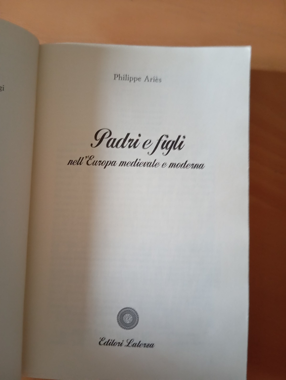 Padri e figli nell'Europa Medievale e moderna, Philippe Ariès, Laterza, … | Immagine Gallery 9
