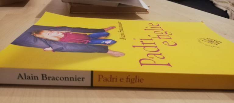 Padri e figlie, Alain Bracconier, 2008, Cortina