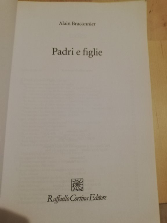 Padri e figlie, Alain Bracconier, 2008, Cortina