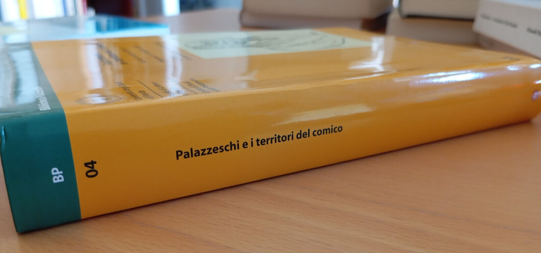 Palazzeschi e i territori del comico, Dillon Wanke - Tellini, …