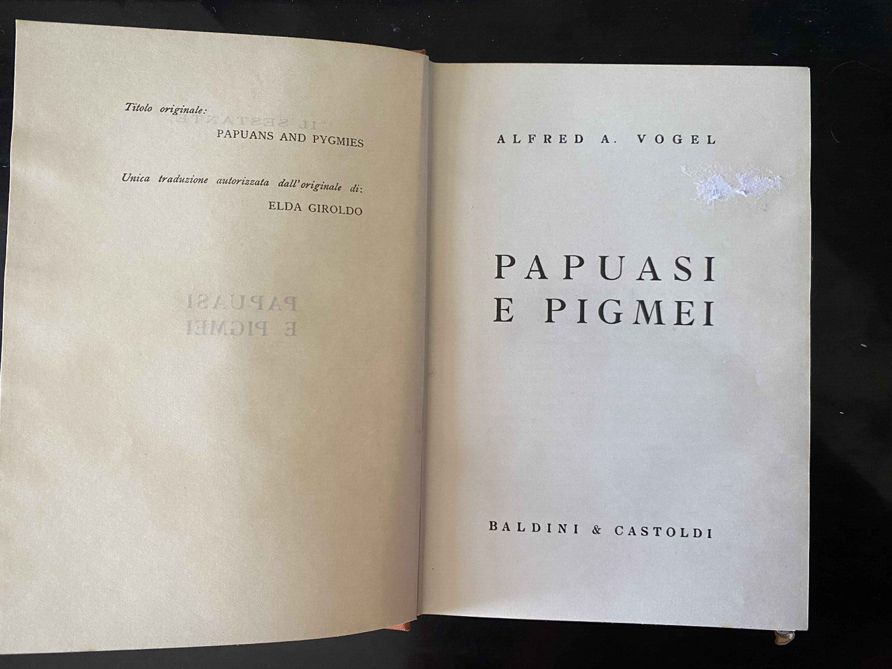 Papuasi e pigmei, Alfred A. Vogel, Baldini e Castoldi, 1954