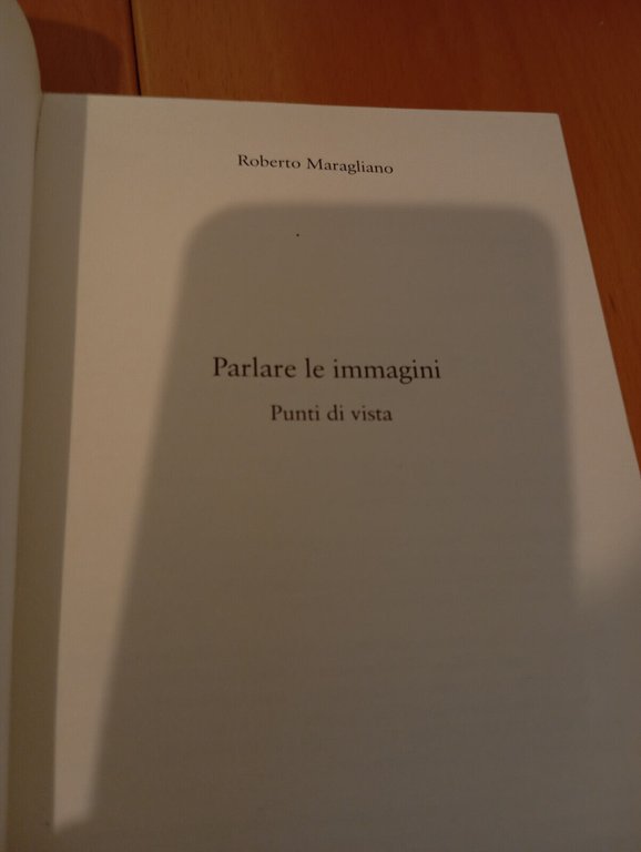 Parlare le immagini, Roberto Maragliano, Apogeo, 2008